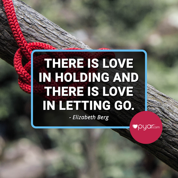 There is love in letting go