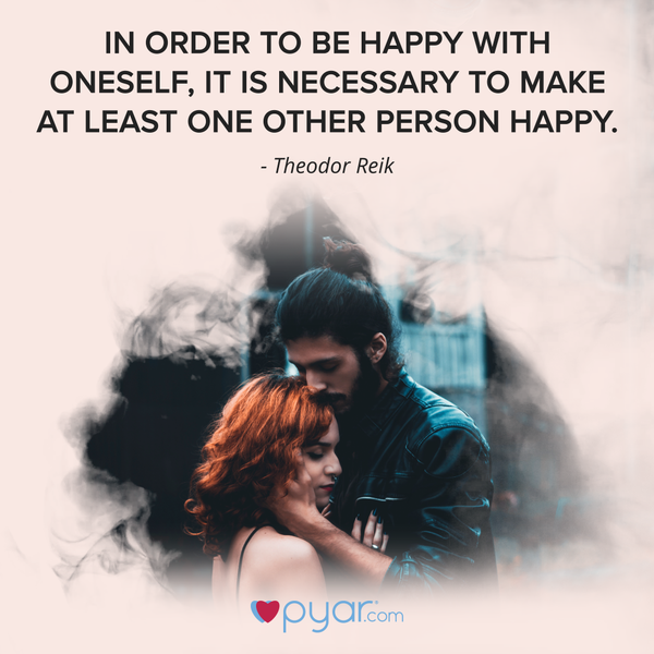 in order to be happy with oneself, make others happy