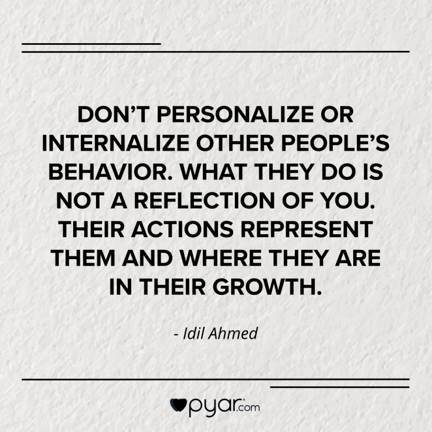 Don't internalize others' behavior