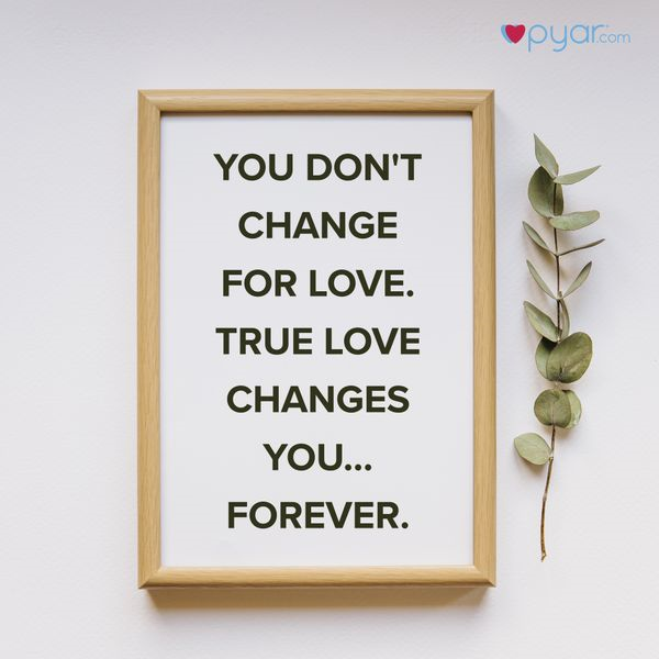 don't change for someone else